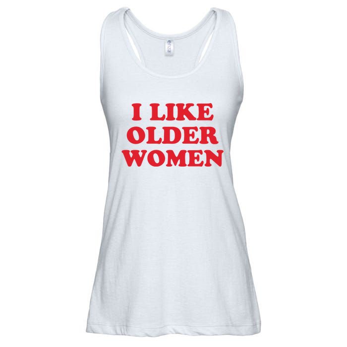 I Like Older Women Ladies Essential Flowy Tank