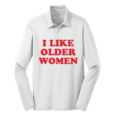 I Like Older Women Silk Touch Performance Long Sleeve Polo