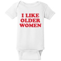 I Like Older Women Baby Bodysuit