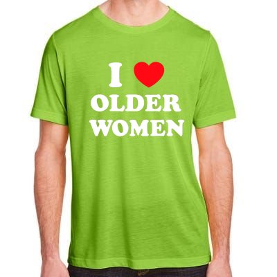 I Love Older Heart Hot Moms Gift Adult ChromaSoft Performance T-Shirt