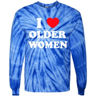 I Love Older Heart Hot Moms Gift Tie-Dye Long Sleeve Shirt