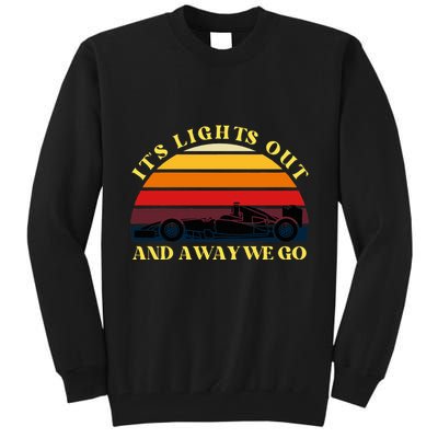 Its Lights Out And Away We Go Retro Sunset Formula Racing Tall Sweatshirt