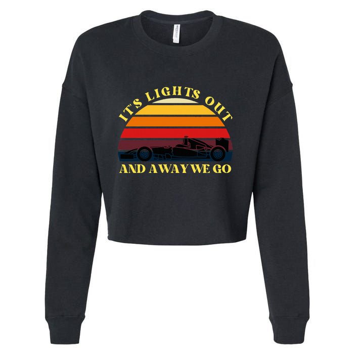 Its Lights Out And Away We Go Retro Sunset Formula Racing Cropped Pullover Crew