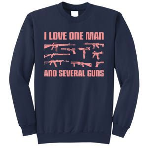 I Love One Man And Several Guns. Woman Guns And Guns Sweatshirt