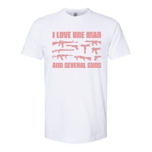 I Love One Man And Several Guns. Woman Guns And Guns Softstyle CVC T-Shirt