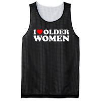 I Love Older Women I Heart Older Women Funny Valentines Day Mesh Reversible Basketball Jersey Tank