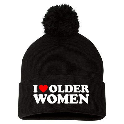 I Love Older Women I Heart Older Women Funny Valentines Day Pom Pom 12in Knit Beanie