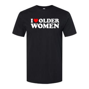 I Love Older Women I Heart Older Women Funny Valentines Day Softstyle CVC T-Shirt