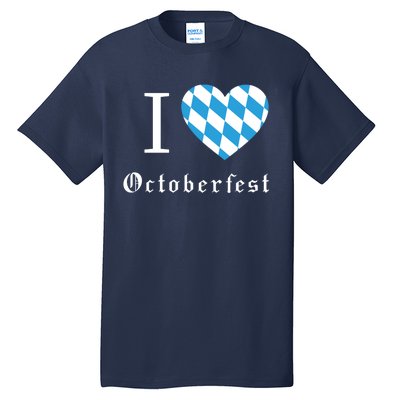 I Love Octoberfest Tall T-Shirt