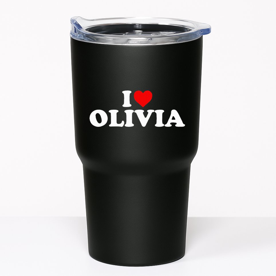 I Love Olivia - Heart  Tumbler