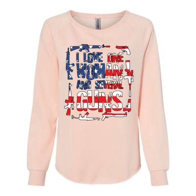 I Love One Woman And Several Guns Womens California Wash Sweatshirt