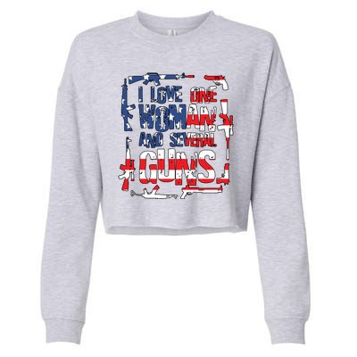 I Love One Woman And Several Guns Cropped Pullover Crew