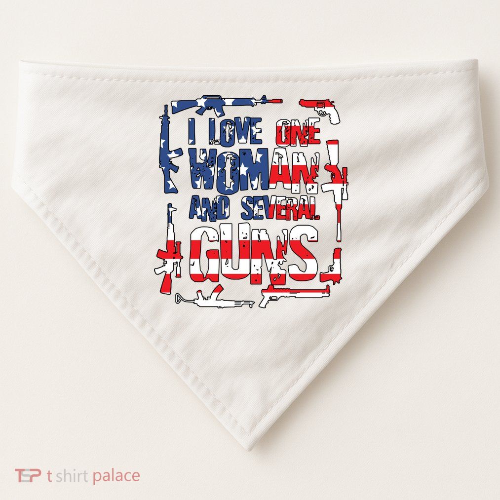 I Love One Woman And Several Guns USA-Made Doggie Bandana