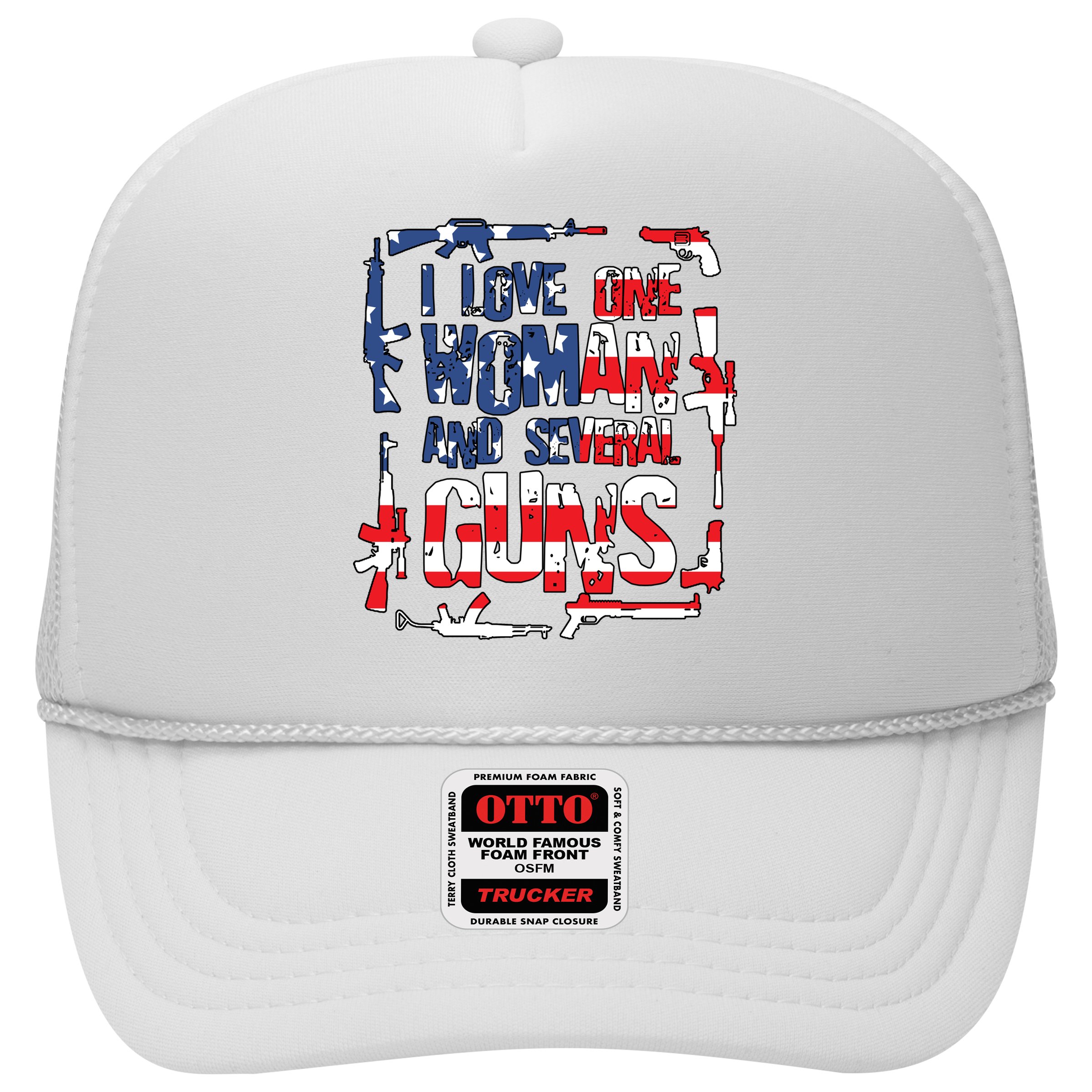 I Love One Woman And Several Guns Hat