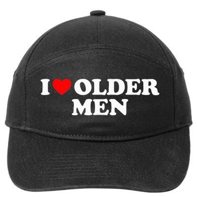 I Love Older M.E.N 7-Panel Snapback Hat