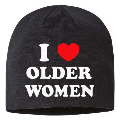 I Love Older Women Heart Hot Moms Sustainable Beanie