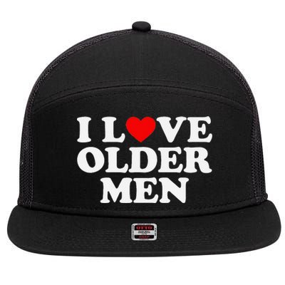 I Love Older 7 Panel Mesh Trucker Snapback Hat