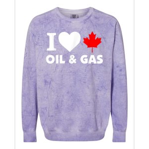 I Love Oil & Gas Funny Canadian Joke Quote Colorblast Crewneck Sweatshirt