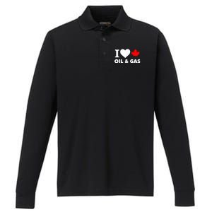 I Love Oil & Gas Funny Canadian Joke Quote Performance Long Sleeve Polo