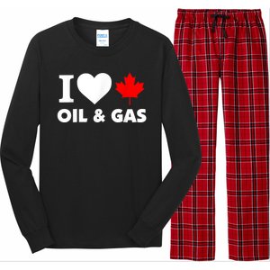 I Love Oil & Gas Funny Canadian Joke Quote Long Sleeve Pajama Set