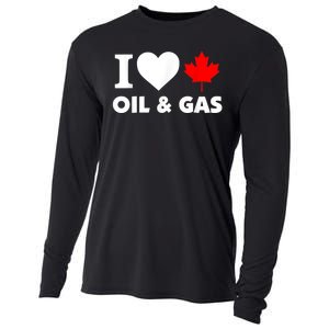 I Love Oil & Gas Funny Canadian Joke Quote Cooling Performance Long Sleeve Crew