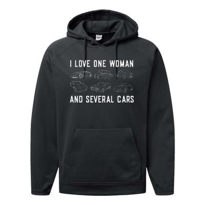 I Love One Woman And Several Cars Performance Fleece Hoodie