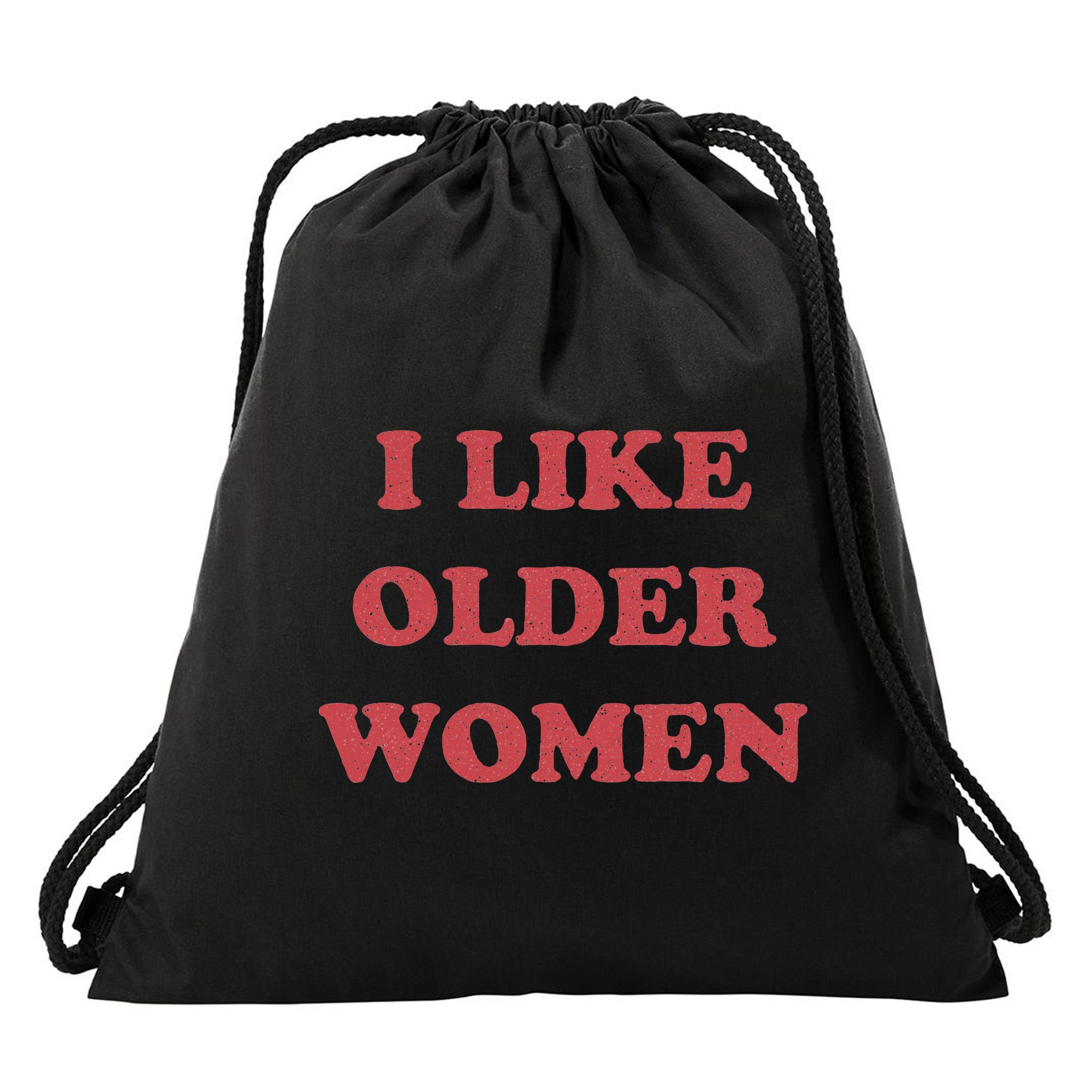 I Like Older Women Apparel Drawstring Bag