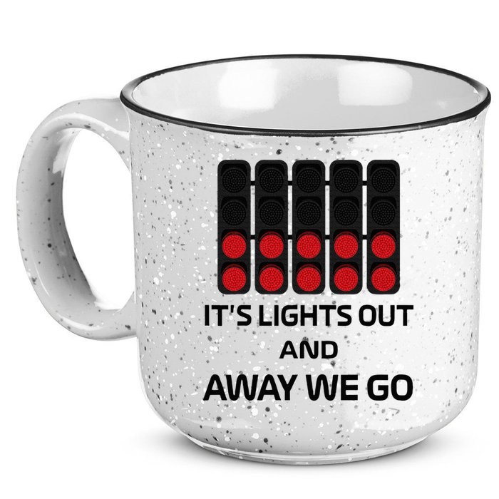 It's Lights Out And Away We Go Formula Racing Circuits Sport 15oz Campfire Ceramic Mug