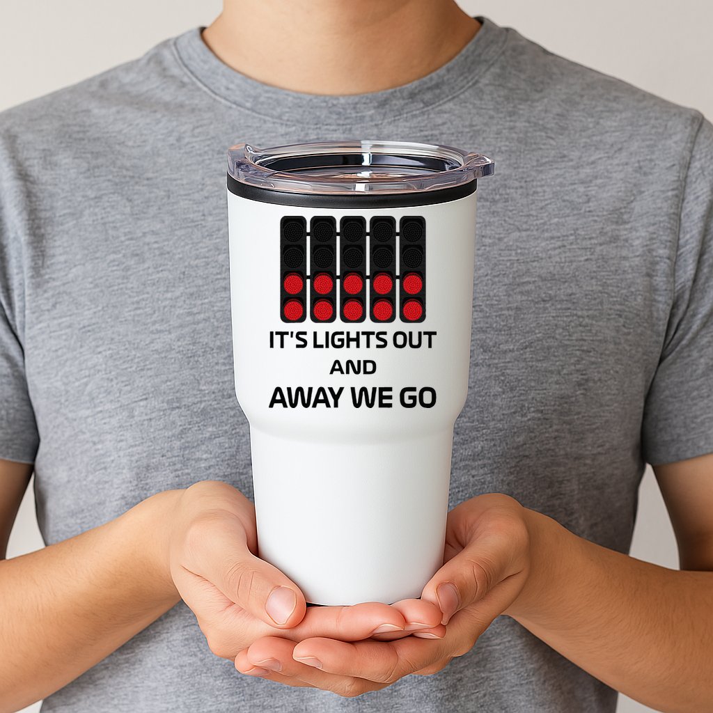 It's Lights Out And Away We Go Formula Racing Circuits Sport Tumbler