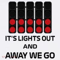 It's Lights Out And Away We Go Formula Racing Circuits Sport Magnet