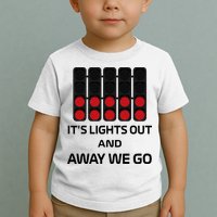 It's Lights Out And Away We Go Formula Racing Circuits Sport Toddler T-Shirt