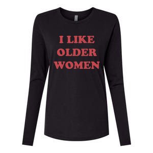 I Like Older Women Apparel Womens Cotton Relaxed Long Sleeve T-Shirt