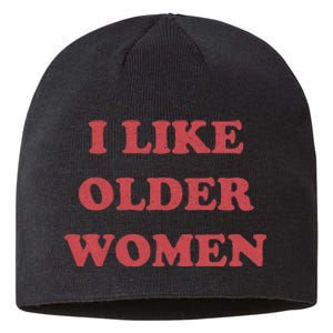 I Like Older Women Apparel Sustainable Beanie