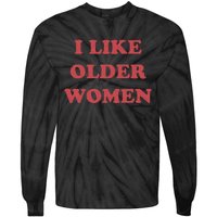 I Like Older Women Apparel Tie-Dye Long Sleeve Shirt