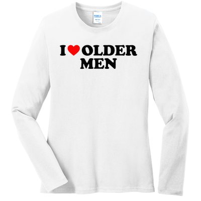 I Love Older M.E.N Ladies Long Sleeve Shirt