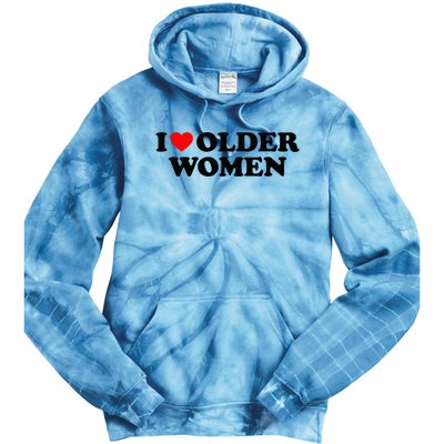 I Love Older Women Tie Dye Hoodie