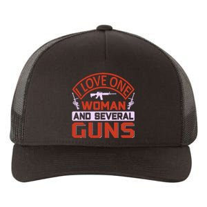 I Love One Woman And Sereval Guns Yupoong Adult 5-Panel Trucker Hat