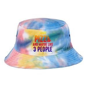 I Like Pizza And Maybe Like 3 People Introvert Cool Gift Tie Dye Newport Bucket Hat