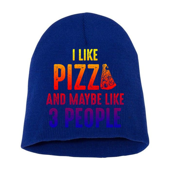 I Like Pizza And Maybe Like 3 People Introvert Cool Gift Short Acrylic Beanie