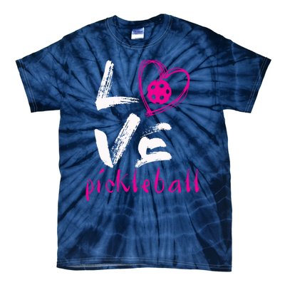 I Love Pickleball Meaningful Gift Funny Pickle Ball Tee For Player Cool Gift Tie-Dye T-Shirt