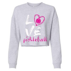 I Love Pickleball Meaningful Gift Funny Pickle Ball Tee For Player Cool Gift Cropped Pullover Crew