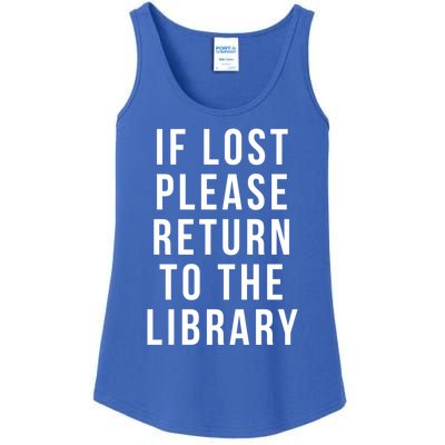 If Lost Please Return To The Library Funny Librarian Gift Ladies Essential Tank