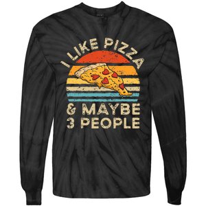 I Like Pizza And Maybe 3 People Retro Tie-Dye Long Sleeve Shirt