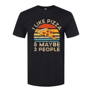 I Like Pizza And Maybe 3 People Retro Softstyle CVC T-Shirt