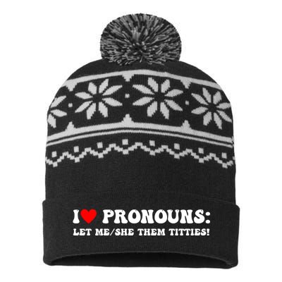 I Love Pronouns Let Me She/Them Titties Funny Saying USA-Made Snowflake Beanie