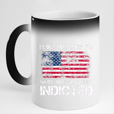 I Like Presidents Who Have Not Been Indicted Us Flag Biden 11oz Black Color Changing Mug