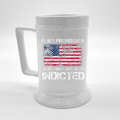 I Like Presidents Who Have Not Been Indicted Us Flag Biden Beer Stein