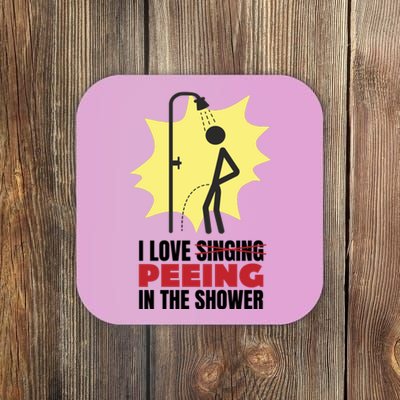 I Love Peeing In The Shower Funny Singing Coaster