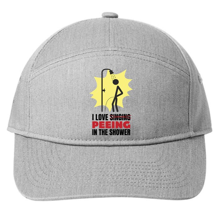 I Love Peeing In The Shower Funny Singing 7-Panel Snapback Hat