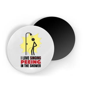 I Love Peeing In The Shower Funny Singing Magnet